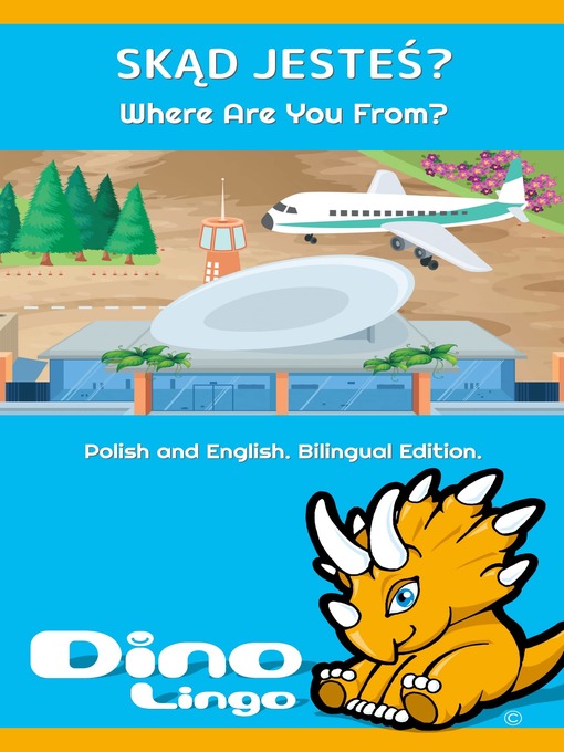 Title details for SKĄD JESTEŚ? / Where Are You From? by Dino Lingo - Available